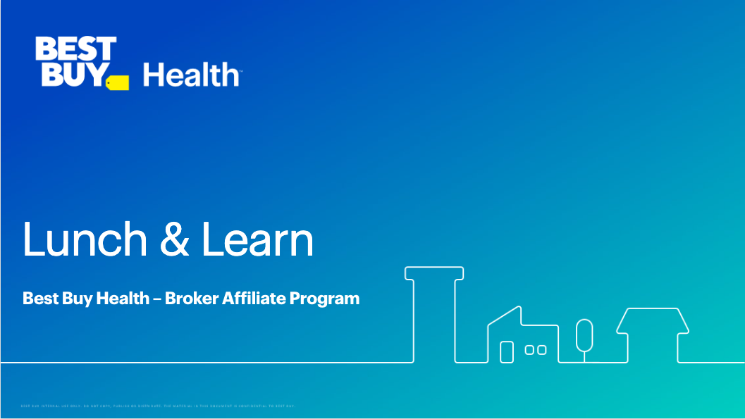 Best Buy Health Broker Affiliate Program Lunch & Learn